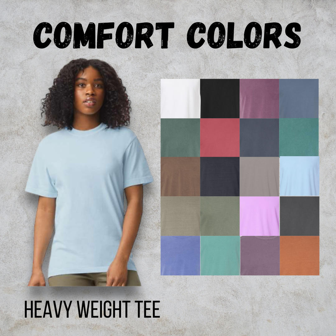 MTO Adult - COMFORT COLORS Tee