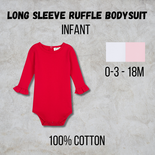 *CHRISTMAS* MTO Infant - Ruffle Longs Sleeve Bodysuit