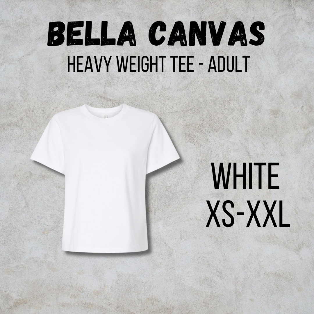 MTO Adult - Bella Canvas - Heavy Weight Tee
