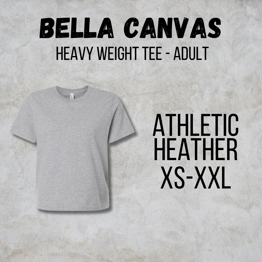 MTO Adult - Bella Canvas - Heavy Weight Tee