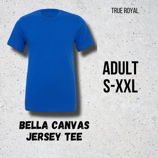 MTO Adult - True Royal -  Bella Canvas Jersey Tee