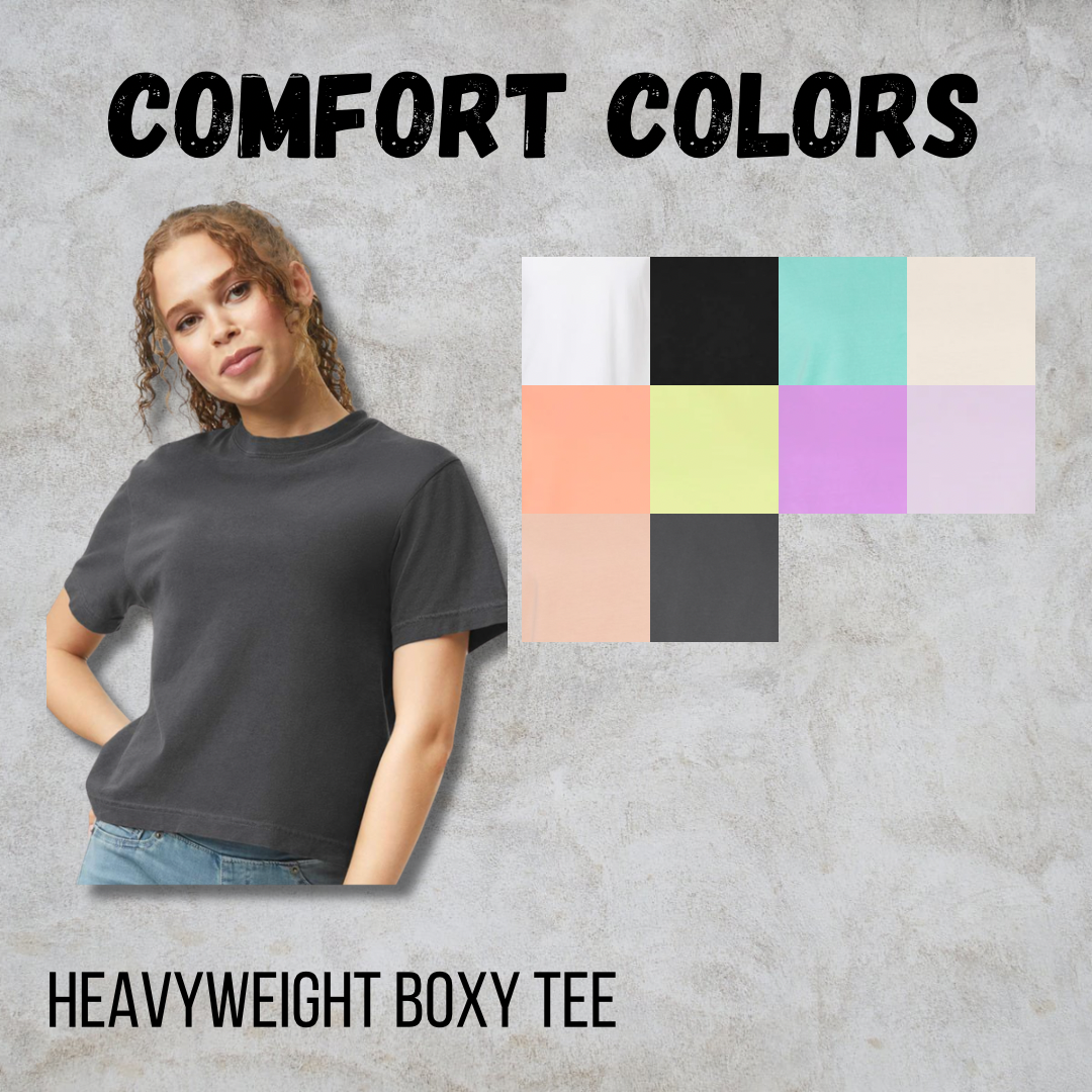 *SUMMER* MTO Adult -  COMFORT COLORS Boxy Tee